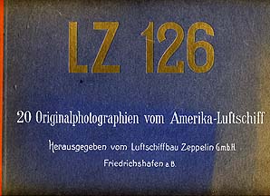 LZ-126: 20 Oringinal photographs of the America Airship.